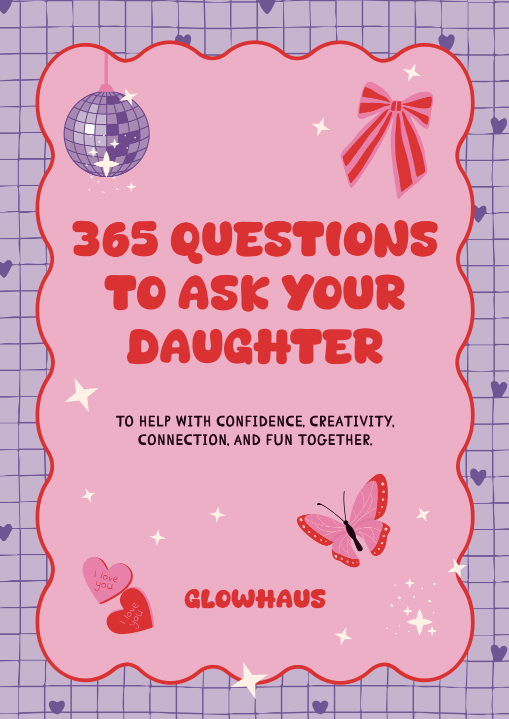 365 Questions to Ask Your Daughter (Digital Download)